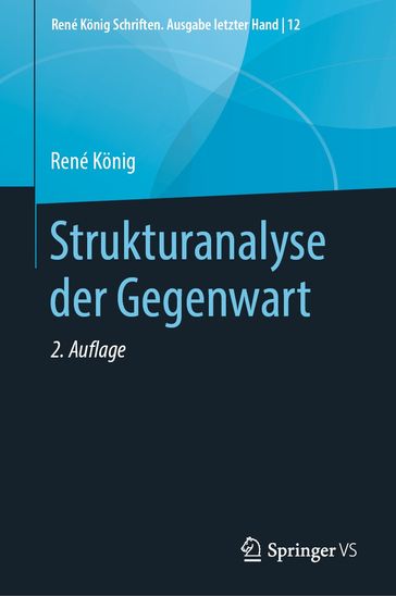 Strukturanalyse der Gegenwart - René Konig