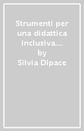 Strumenti per una didattica inclusiva. Geografia. Per la Scuola media. Con e-book. Con espansione online. Vol. 1