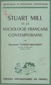 Stuart Mill et la sociologie française contemporaine