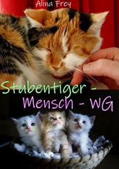 Stubentiger - Mensch - WG