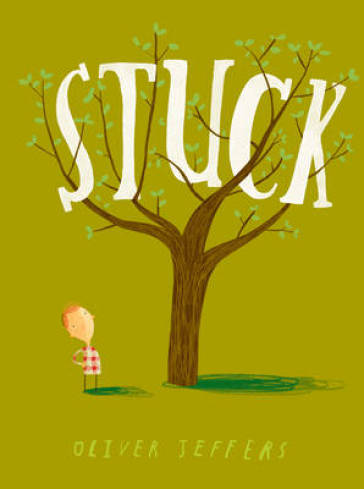 Stuck - Oliver Jeffers