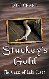 Stuckey s Gold: The Curse of Lake Juzan
