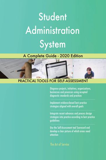 Student Administration System A Complete Guide - 2020 Edition - Gerardus Blokdyk