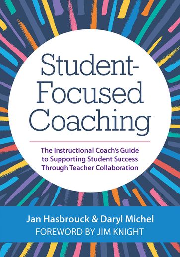 Student-Focused Coaching - Jan Hasbrouck Ph.D. - Ph.D. Dr. Daryl Michel