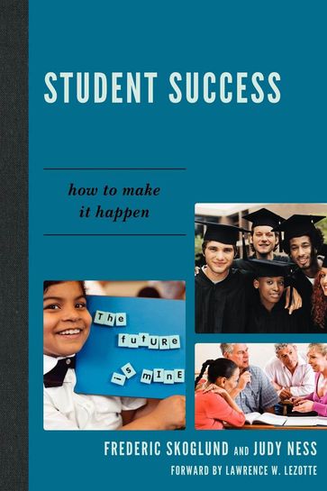 Student Success - Frederic W. Skoglund - Judy Ness