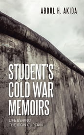 Student s Cold War Memoirs