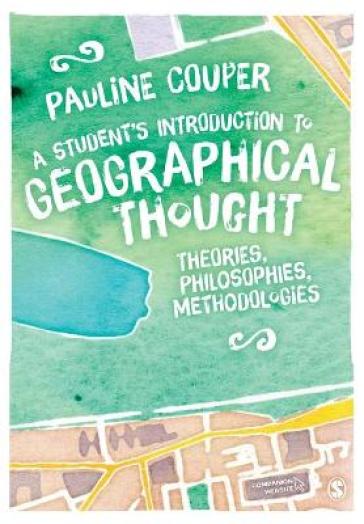 A Student's Introduction to Geographical Thought - Pauline Couper