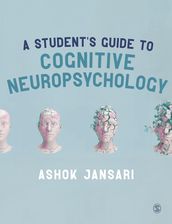 A Students Guide to Cognitive Neuropsychology
