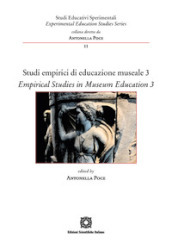 Studi empirici di educazione museale-Empirical Studies in Museum Education. 3.