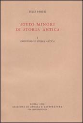 Studi minori di storia antica. 1.Preistoria e storia antica