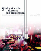 Studi e ricerche di storia dell architettura (2019). Vol. 5