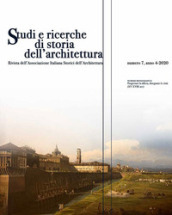 Studi e ricerche di storia dell architettura (2020). Vol. 7
