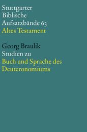 Studien zu Buch und Sprache des Deuteronomiums