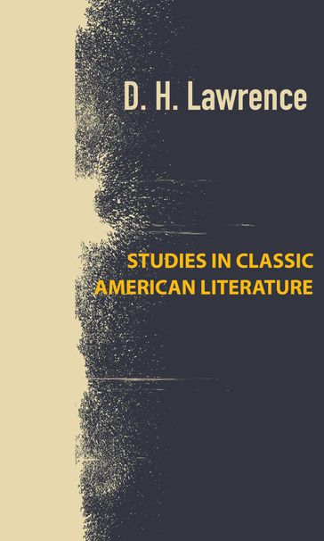 Studies In Classic American Literature - David Herbert Lawrence