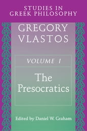 Studies in Greek Philosophy, Volume I