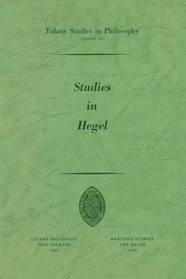 Studies in Hegel - Alan B. Brinkley - Andrew J. Reck - Edward G. Ballard - James K. Feibleman - Mitchell Franklin - Paul G. Morrison - Robert C. Whittemore