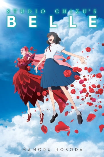 Studio Chizu's BELLE - Mamoru Hosoda