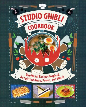Studio Ghibli Cookbook - Minh-Tri Vo