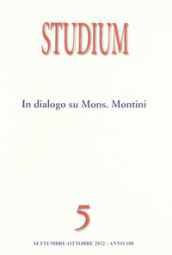 Studium. Vol. 5: In dialogo su Mons. Montini. Chiesa cattolica e scontri di civiltà nella prima metà del Novecento