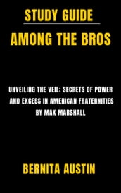 Study Guide: Among the Bros: A Fraternity Crime Story