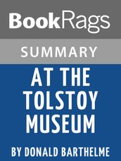 Study Guide: At the Tolstoy Museum