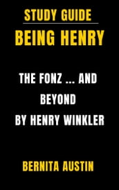 Study Guide: Being Henry