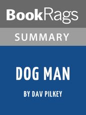 Study Guide: Dog Man (including Dog Man Unleashed)