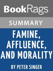Study Guide: Famine, Affluence, and Morality