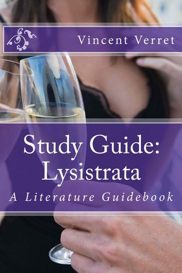 Study Guide: Lysistrata - Dr. Vincent Verret