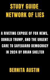 Study Guide: Network Of Lies