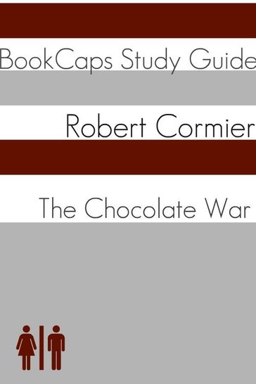 Study Guide: The Chocolate War (A BookCaps Study Guide) - BookCaps