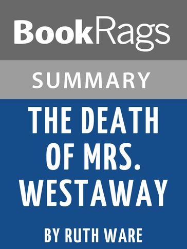 Study Guide: The Death of Mrs. Westaway - BookRags