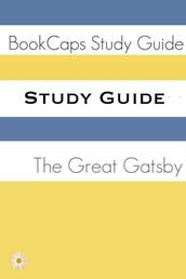 Study Guide: The Great Gatsby (A BookCaps Study Guide)