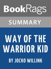 Study Guide: Way of the Warrior Kid