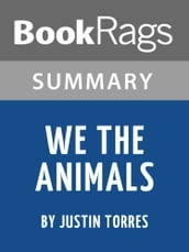 Study Guide: We the Animals