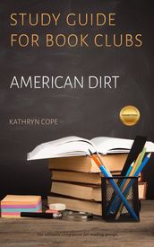 Study Guide for Book Clubs: American Dirt