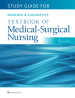 Study Guide for Brunner & Suddarth s Textbook of Medical-Surgical Nursing