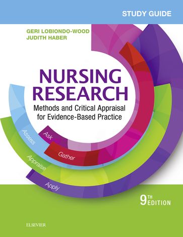 Study Guide for Nursing Research - E-Book - PhD  RN  FAAN Geri LoBiondo-Wood - PhD  RN  FAAN Judith Haber - Carey Berry