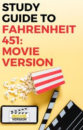 Study Guide to Fahrenheit 451: Movie Version