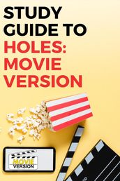 Study Guide to Holes: Movie Version