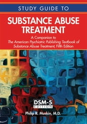 Study Guide to Substance Abuse Treatment