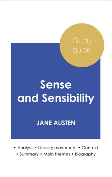 Study guide Sense and Sensibility (in-depth literary analysis and complete summary) - Austen Jane