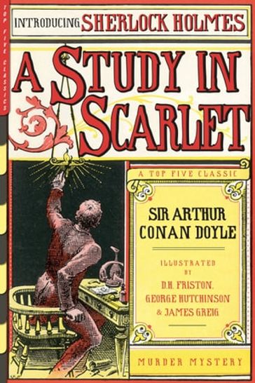 A Study in Scarlet (Illustrated) - Arthur Conan Doyle