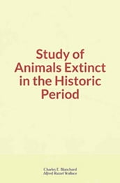 Study of Animals Extinct in the Historic Period