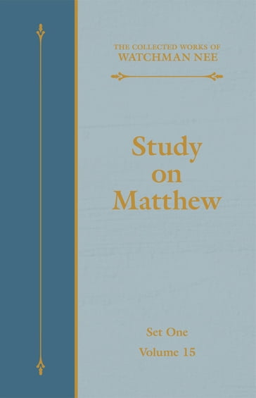 Study on Matthew - Nee Watchman