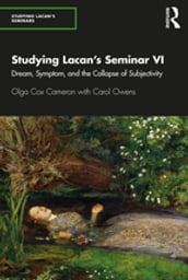 Studying Lacan s Seminar VI