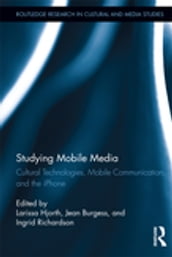 Studying Mobile Media