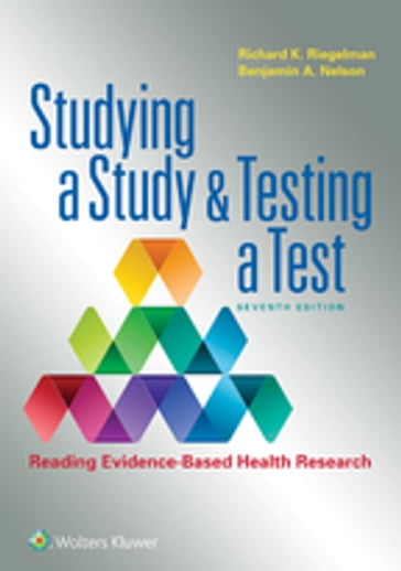 Studying a Study and Testing a Test - Richard K. Riegelman