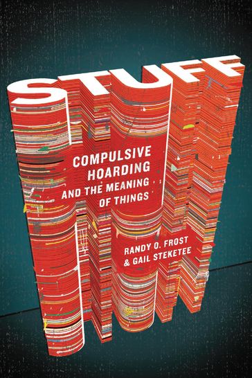 Stuff - Gail Steketee - Randy O. Frost