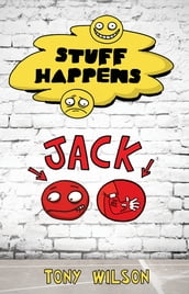 Stuff Happens: Jack